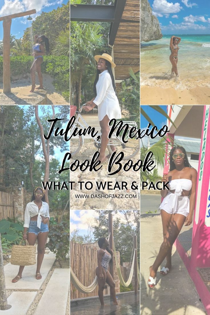 Tulum Look Book – What to Pack and Wear