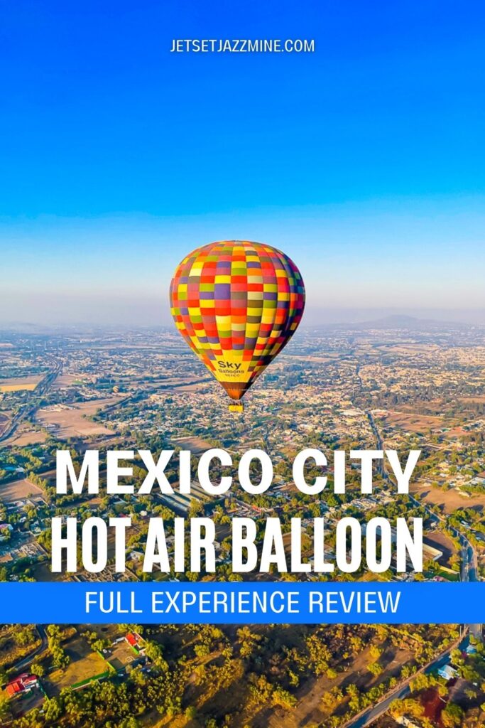 multicolored hot air balloon in sky with text overlay reading: Mexico City hot air balloon full experience review".