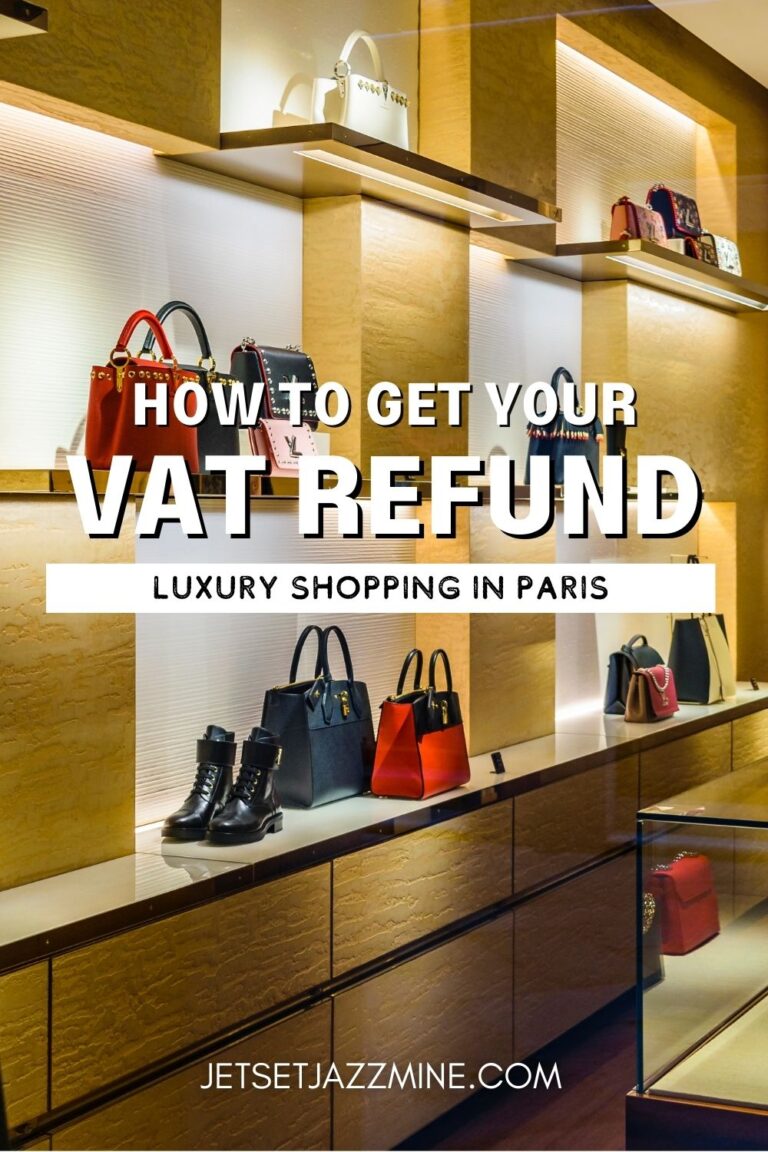 How to Get Your VAT Refund from Luxury Shopping in Paris Jet Set Jazzmine