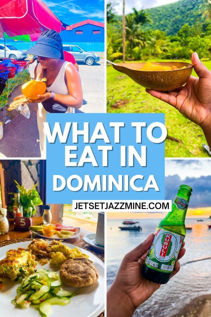 collage of the best foods in Dominica with text overlay: what to eat in Dominica.
